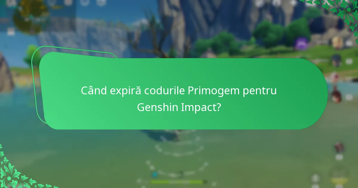 Când expiră codurile Primogem pentru Genshin Impact?
