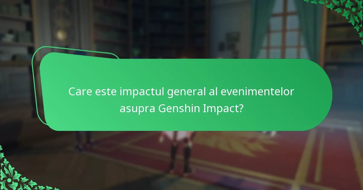 Cum îmbunătățesc sinergiile evenimentelor gameplay-ul în Genshin Impact?