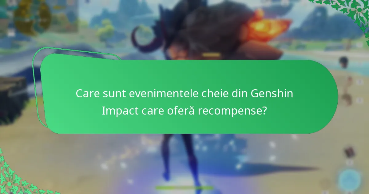 Ce recompense pot câștiga jucătorii din evenimentele Genshin Impact?