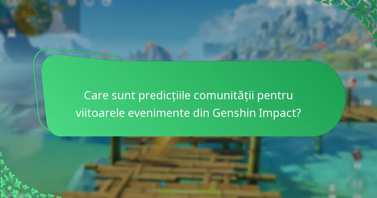 Cum pot jucătorii să își maximizeze recompensele în timpul evenimentelor din Genshin Impact?