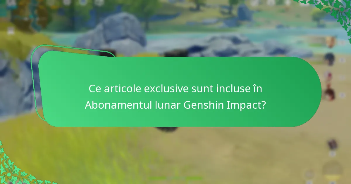 Ce personaje pot fi deblocate cu Abonamentul lunar Genshin Impact?
