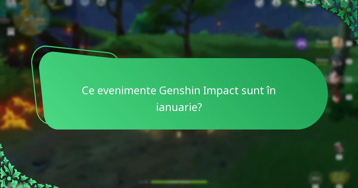 Ce evenimente Genshin Impact sunt în martie?