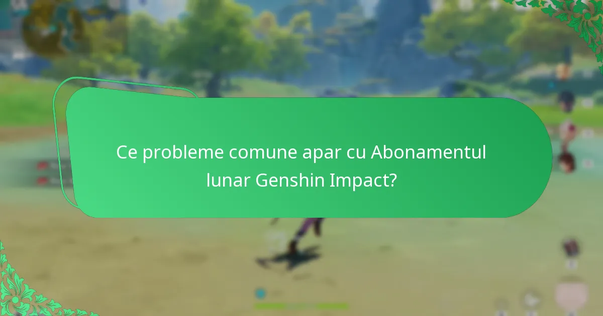 Cum se compară Abonamentul lunar Genshin Impact cu alte modele de abonament?