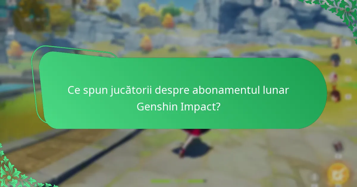 Cum pot jucătorii să ofere feedback despre abonamentul lunar?