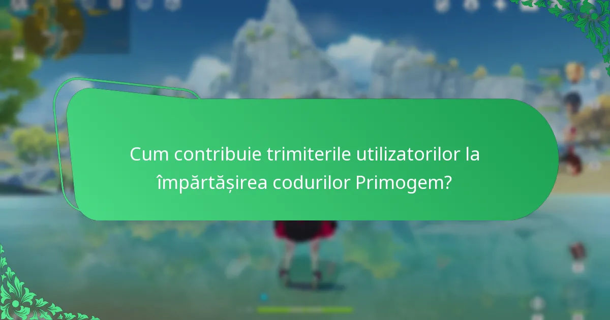 Care sunt riscurile asociate cu codurile Primogem?