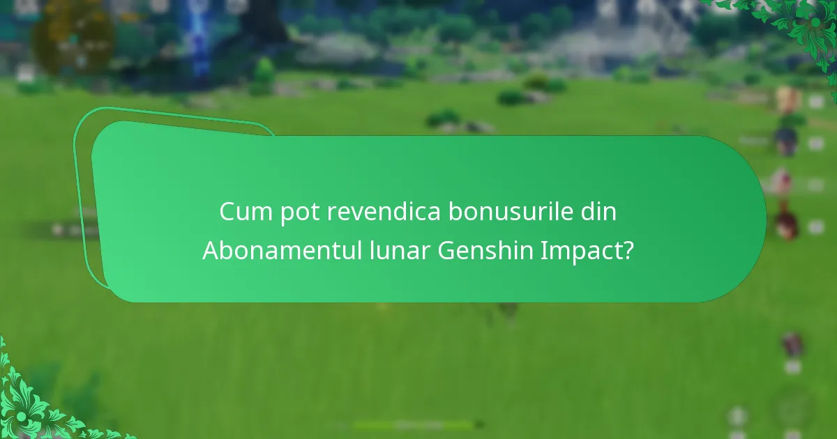 Care sunt costurile asociate cu Abonamentul lunar Genshin Impact?